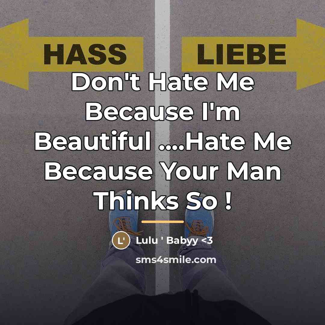 “Don't Hate Me Because I'm Beautiful ....Hate Me Because Your…” quote by Lulu ' Babyy <3