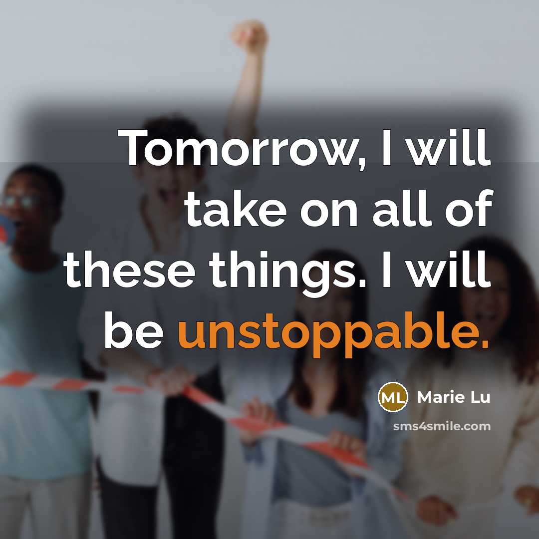 “Tomorrow, I will take on all of these things. I…” quote by Marie Lu