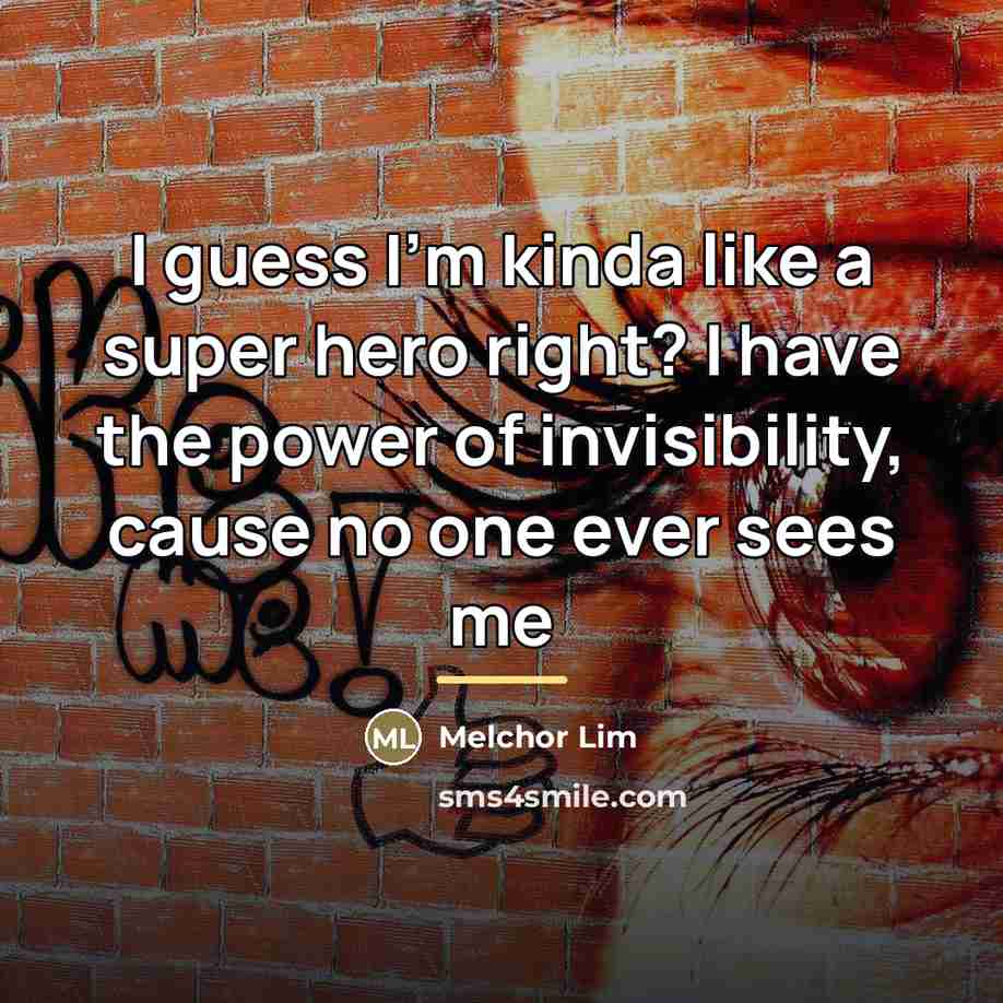 “I guess I'm kinda like a super hero right? I…” quote by Melchor Lim