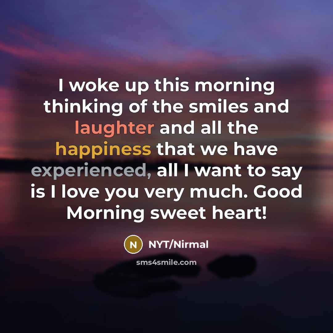 “I woke up this morning thinking of the smiles and…” quote by NYT/Nirmal