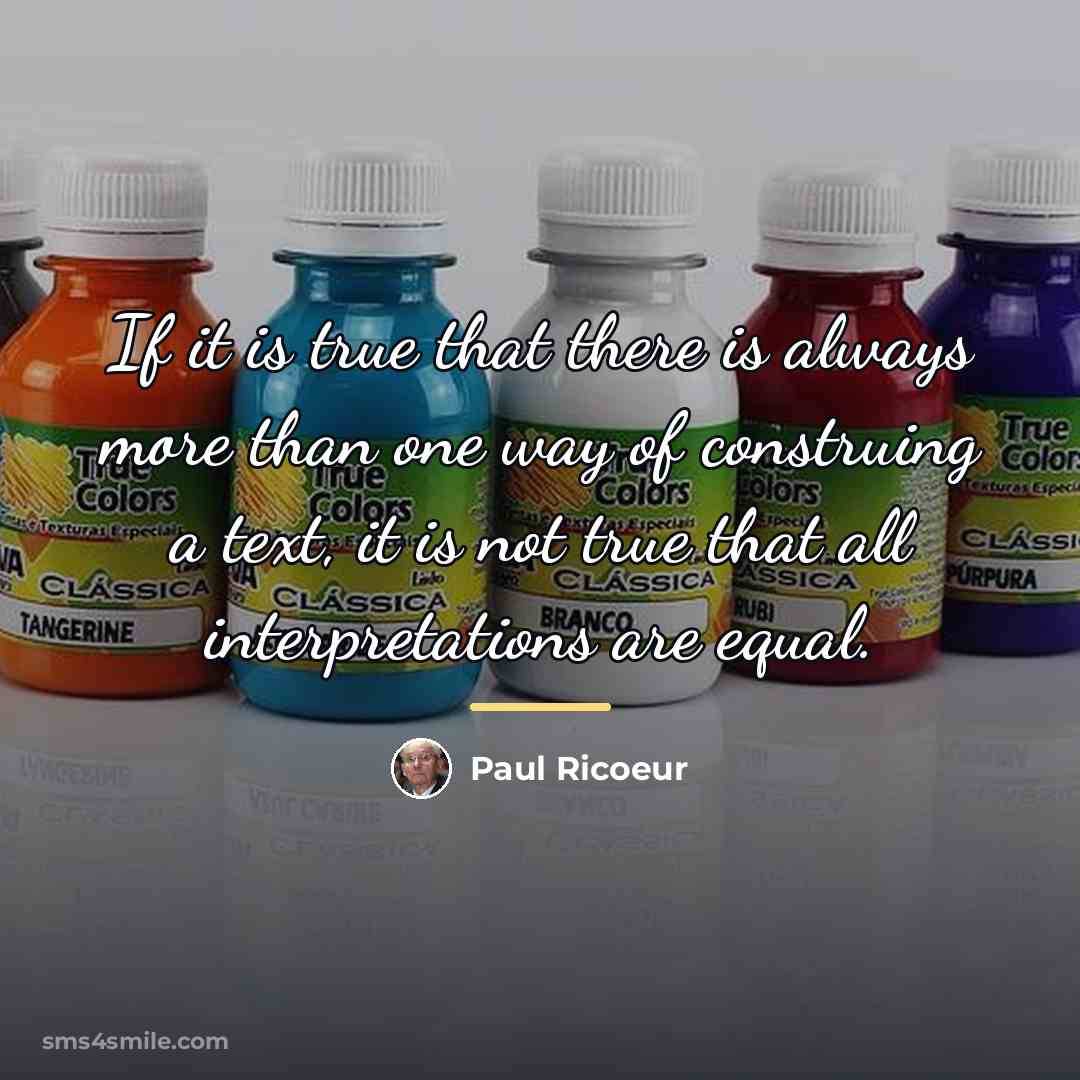 “If it is true that there is always more than…” quote by Paul Ricoeur
