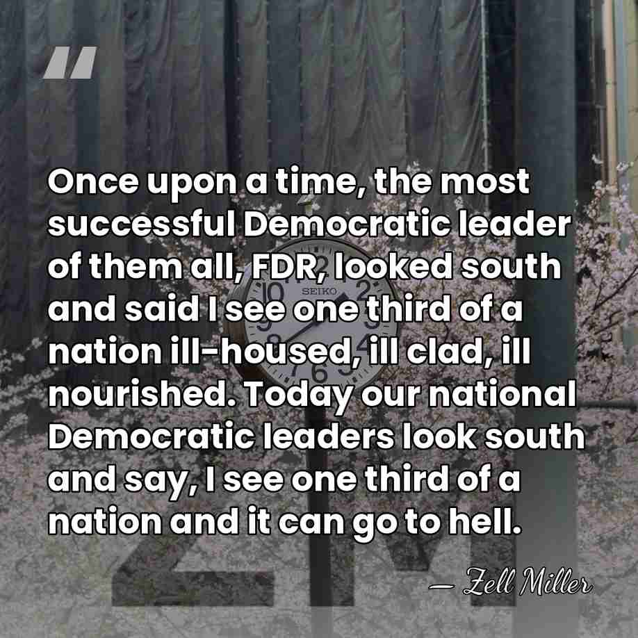 Once upon a time, the most successful Democratic leader of them all,&hellip; - Zell Miller