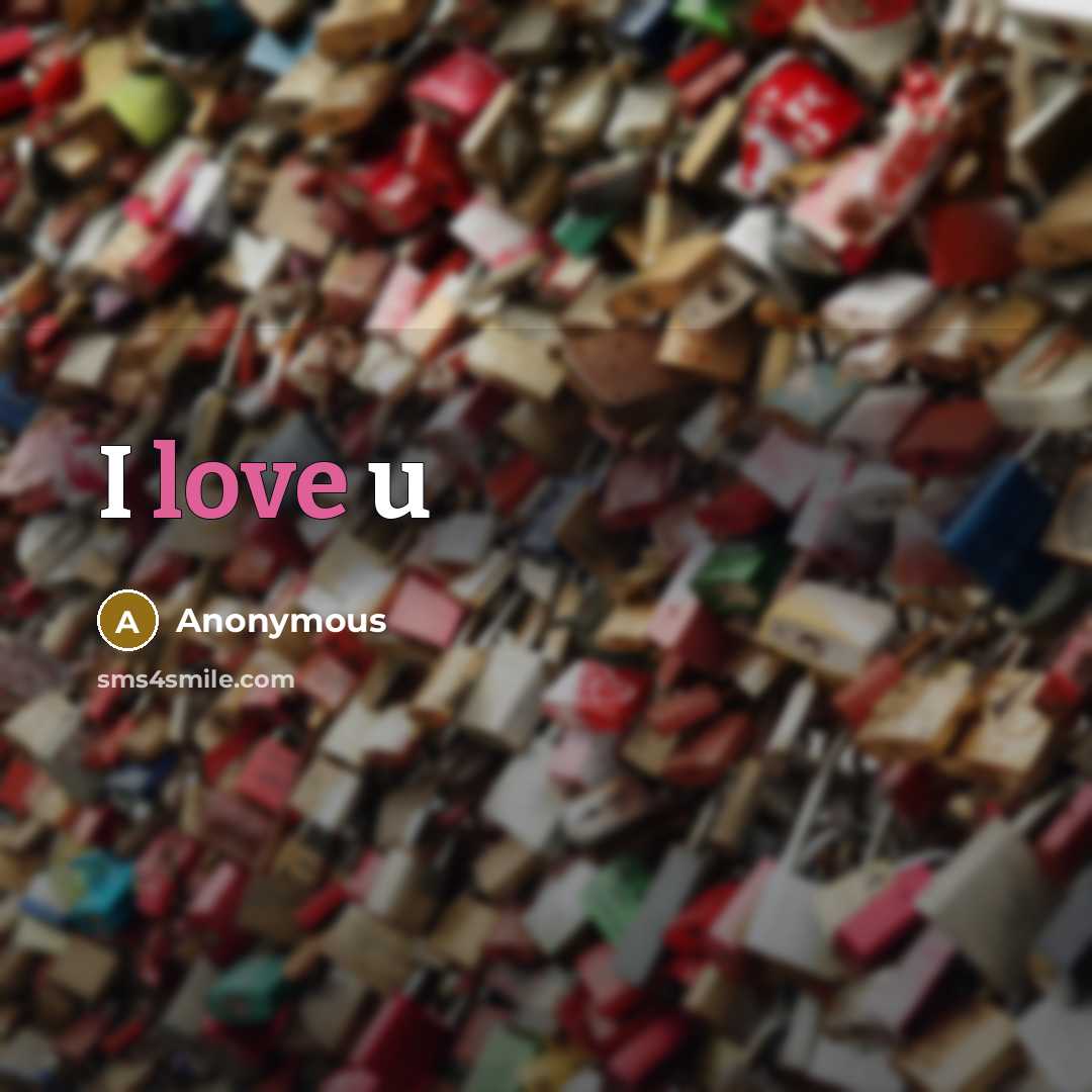 “I love u” quote by Anonymous