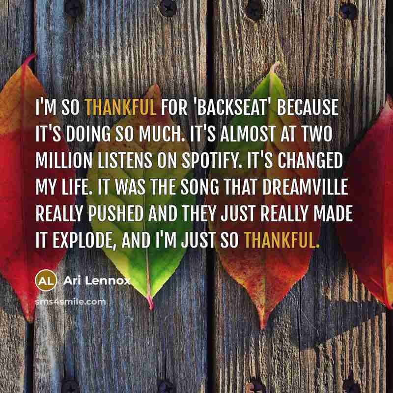 “I'm so thankful for 'Backseat' because it's doing so much.…” quote by Ari Lennox