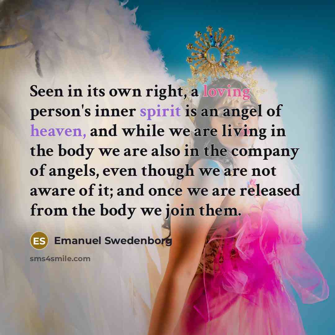“Seen in its own right, a loving person's inner spirit…” quote by Emanuel Swedenborg