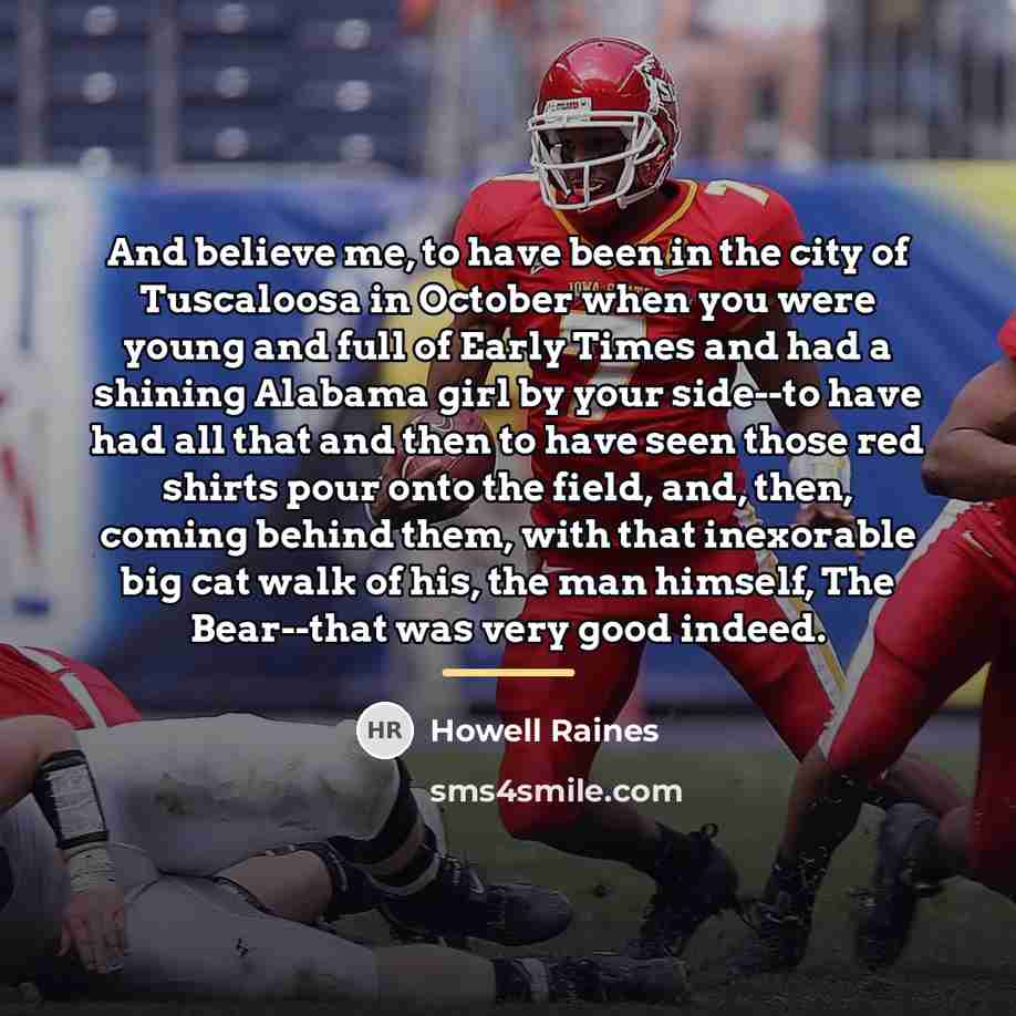 “And believe me, to have been in the city of…” quote by Howell Raines
