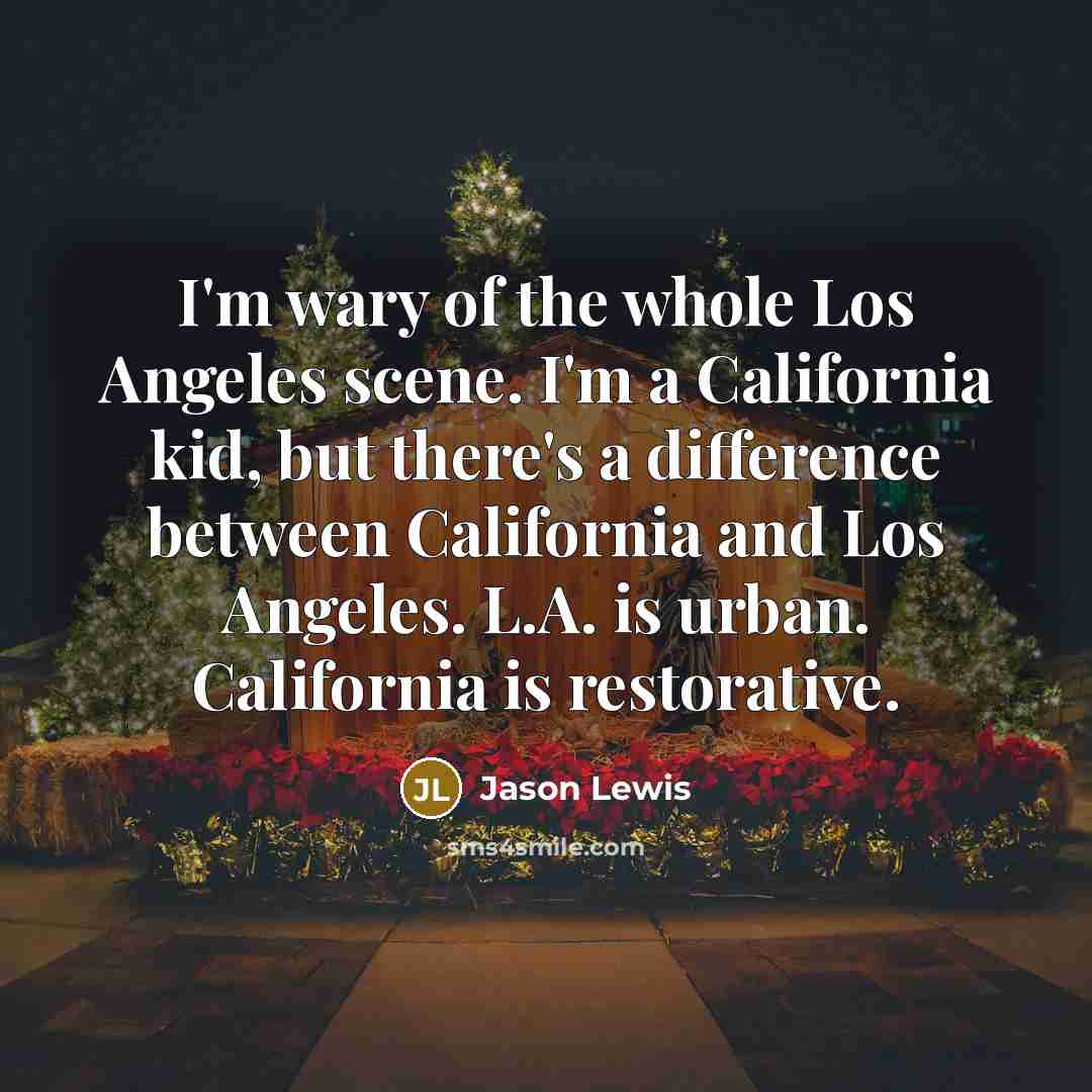 “I'm wary of the whole Los Angeles scene. I'm a…” quote by Jason Lewis