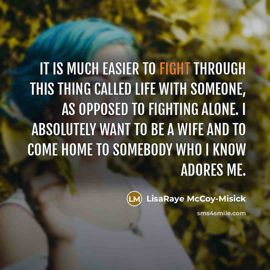 “It is much easier to fight through this thing called…” quote by LisaRaye McCoy-Misick