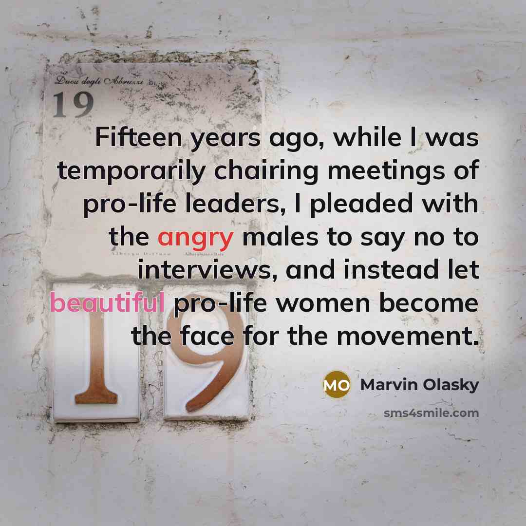 “Fifteen years ago, while I was temporarily chairing meetings of…” quote by Marvin Olasky