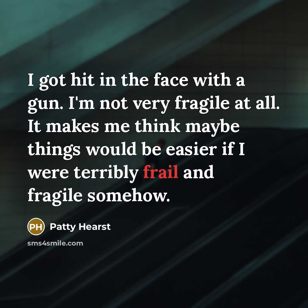 “I got hit in the face with a gun. I'm…” quote by Patty Hearst