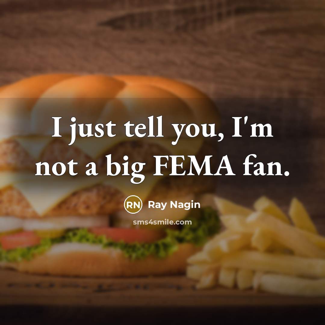 “I just tell you, I'm not a big FEMA fan.…” quote by Ray Nagin