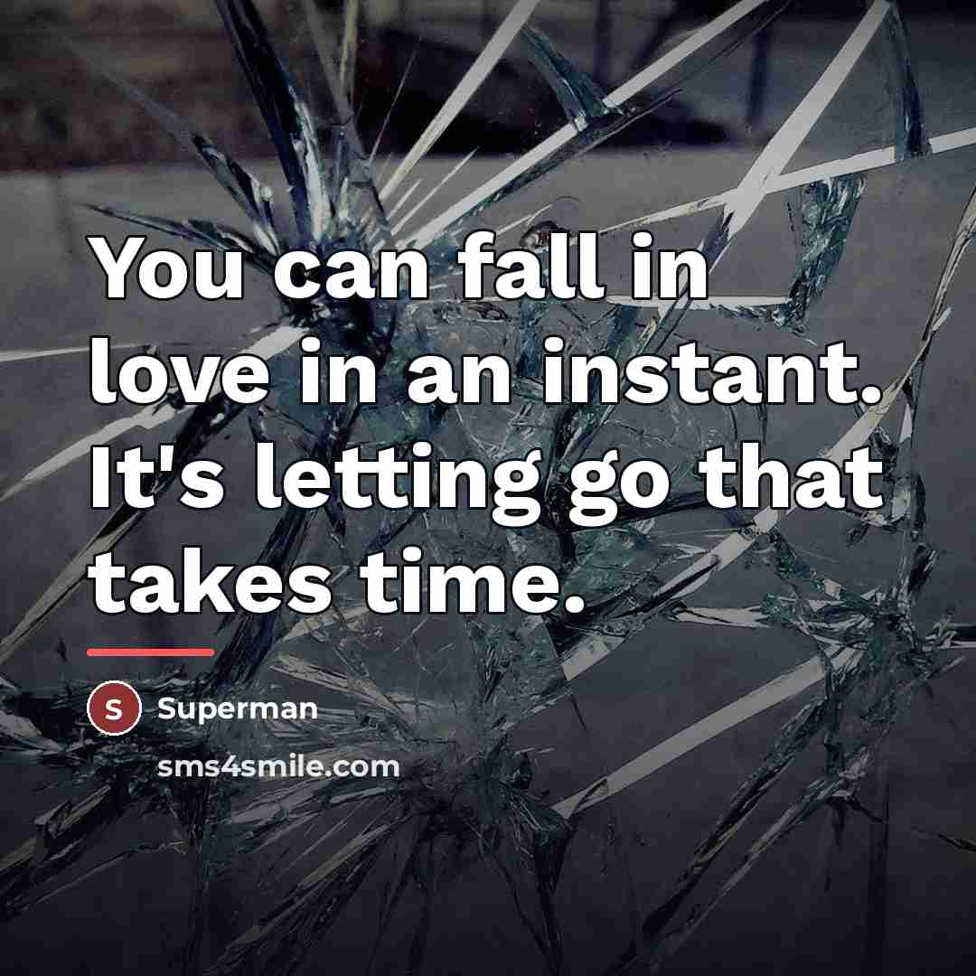 “You can fall in love in an instant. It's letting…” quote by Superman