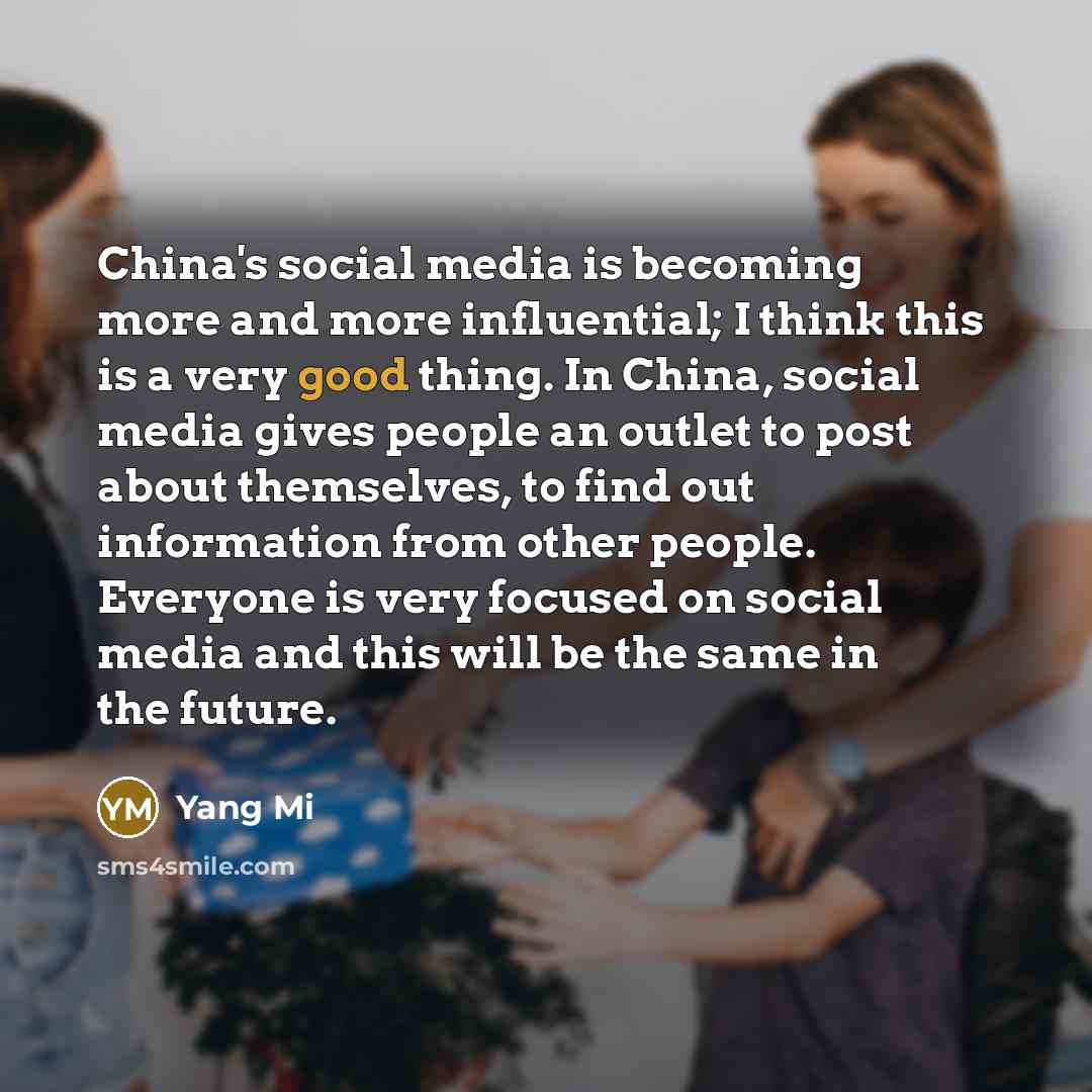 “China's social media is becoming more and more influential; I…” quote by Yang Mi