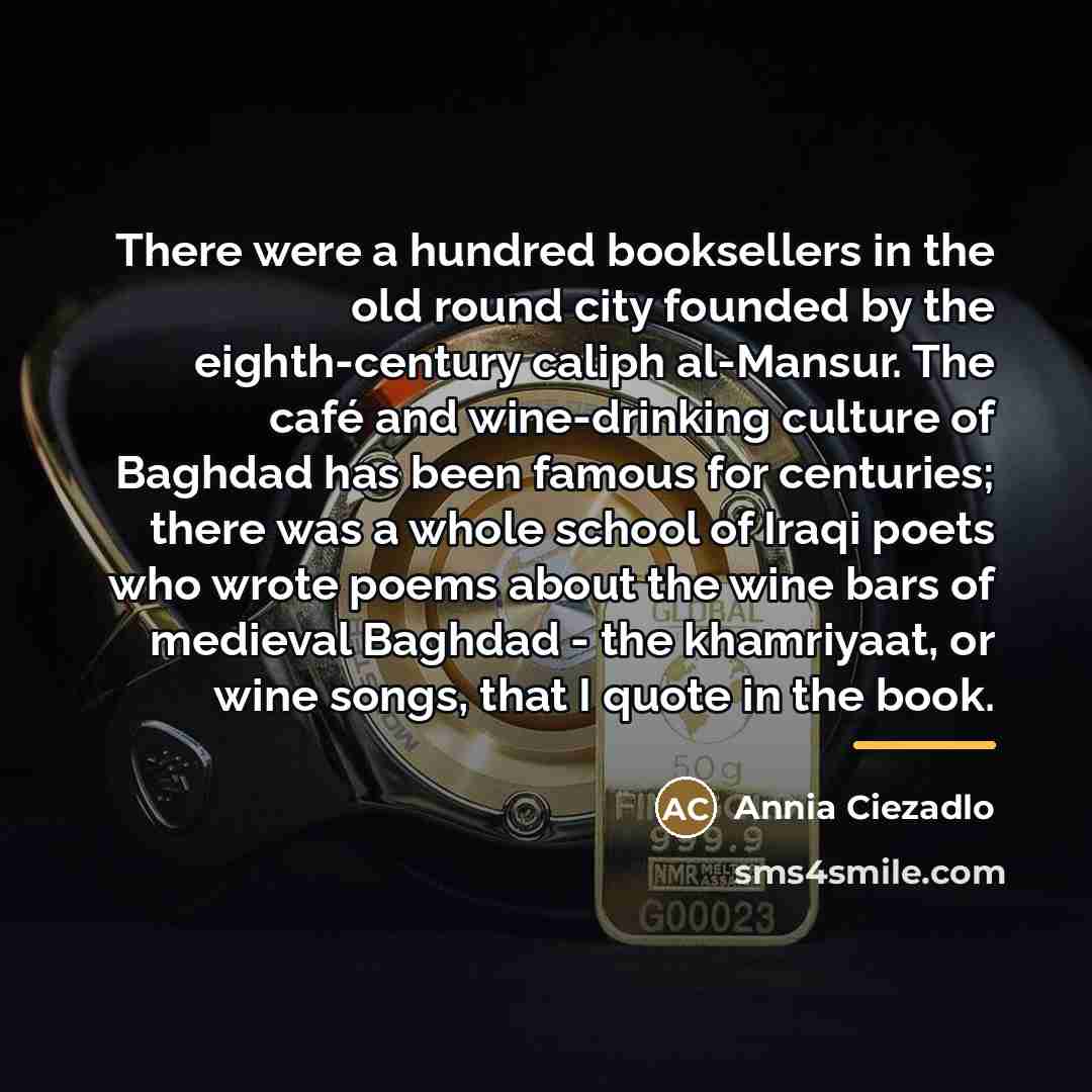 “There were a hundred booksellers in the old round city…” quote by Annia Ciezadlo