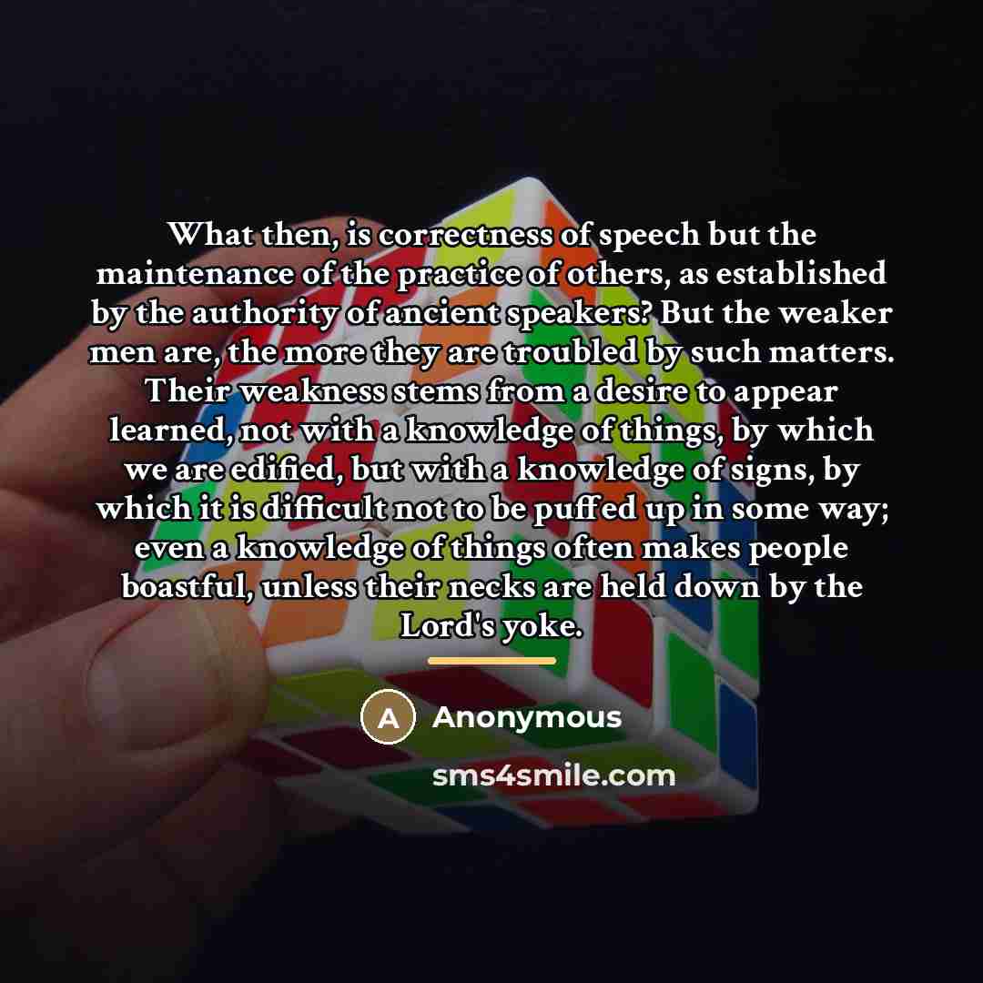 “What then, is correctness of speech but the maintenance of…” quote by Anonymous