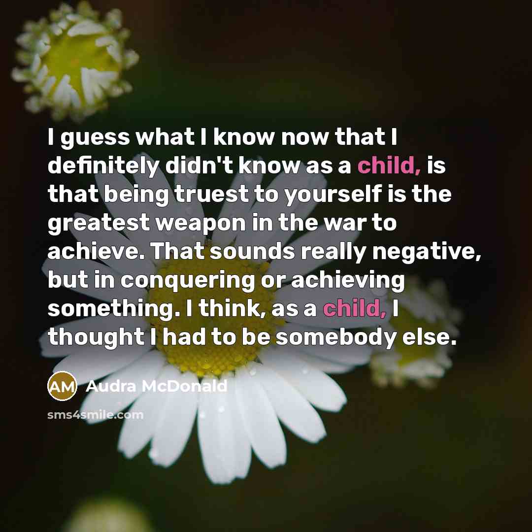 “I guess what I know now that I definitely didn't…” quote by Audra McDonald