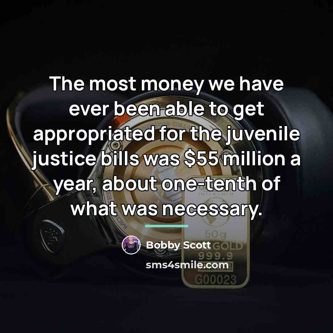 “The most money we have ever been able to get…” quote by Bobby Scott