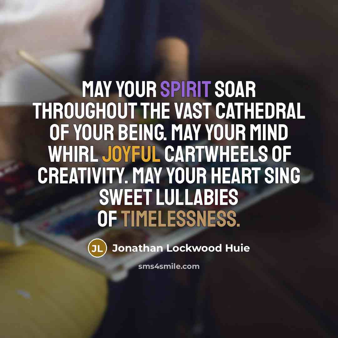 “May your spirit soar throughout the vast cathedral of your…” quote by Jonathan Lockwood Huie