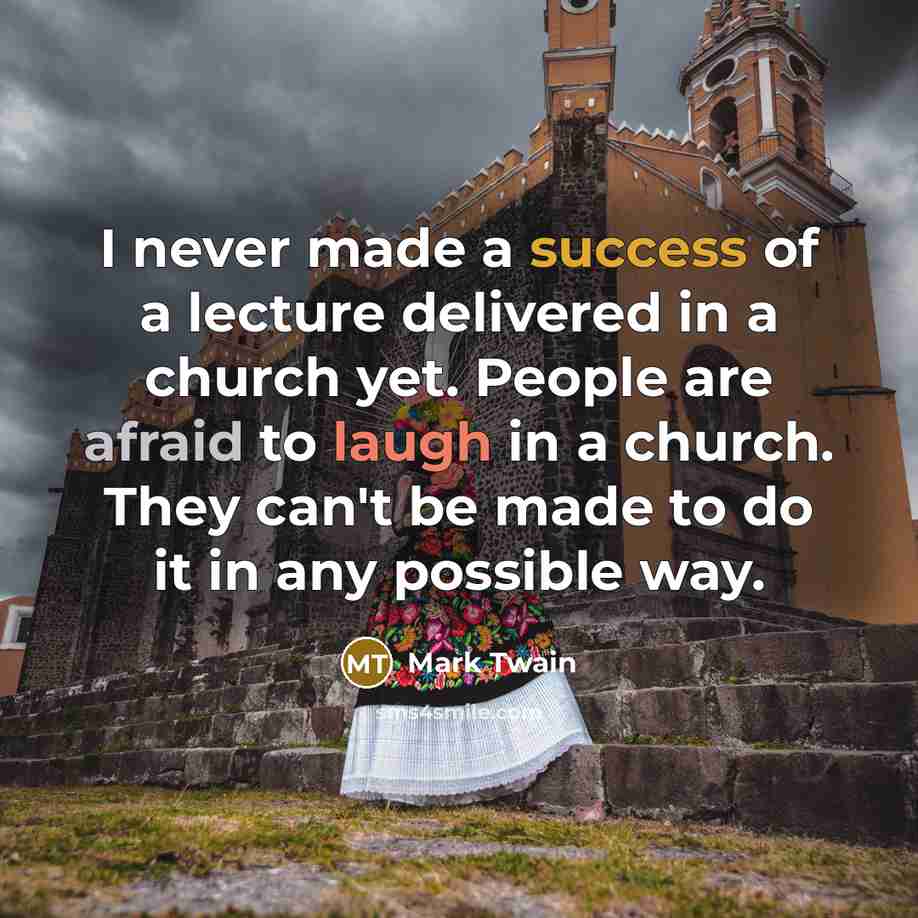 “I never made a success of a lecture delivered in…” quote by Mark Twain