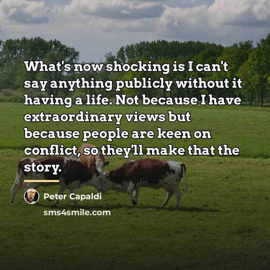 “What's now shocking is I can't say anything publicly without…” quote by Peter Capaldi