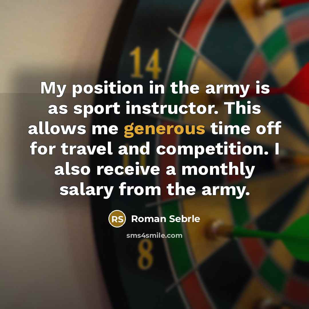 “My position in the army is as sport instructor. This…” quote by Roman Sebrle