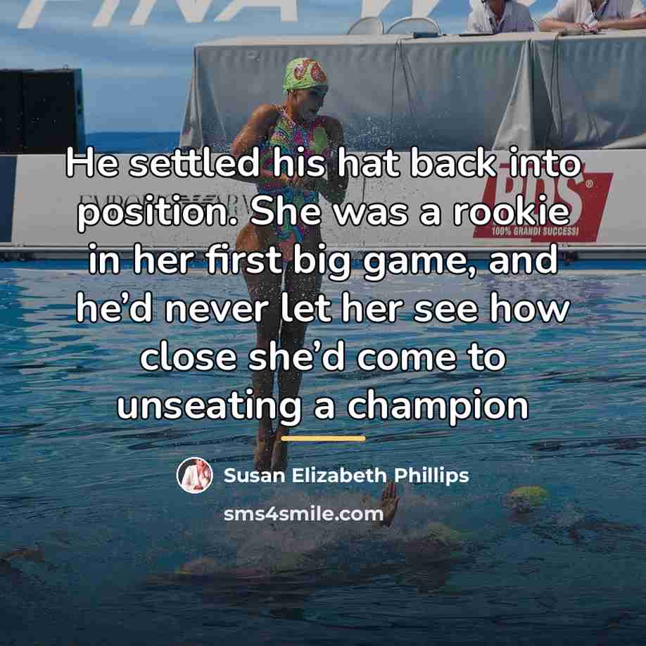 “He settled his hat back into position. She was a…” quote by Susan Elizabeth Phillips