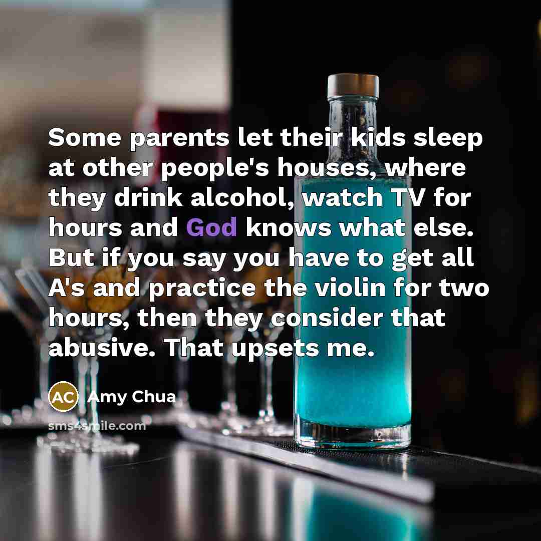 “Some parents let their kids sleep at other people's houses,…” quote by Amy Chua