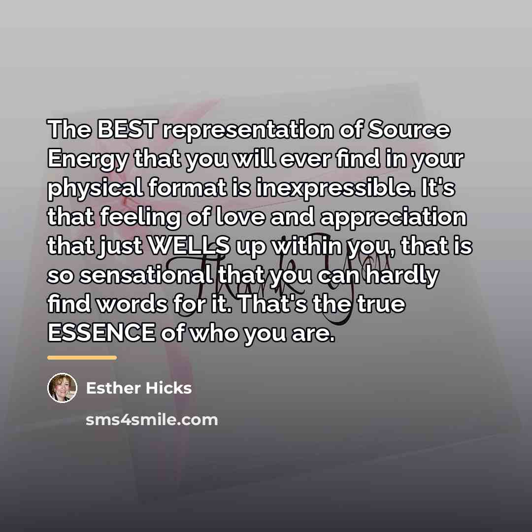 “The BEST representation of Source Energy that you will ever…” quote by Esther Hicks