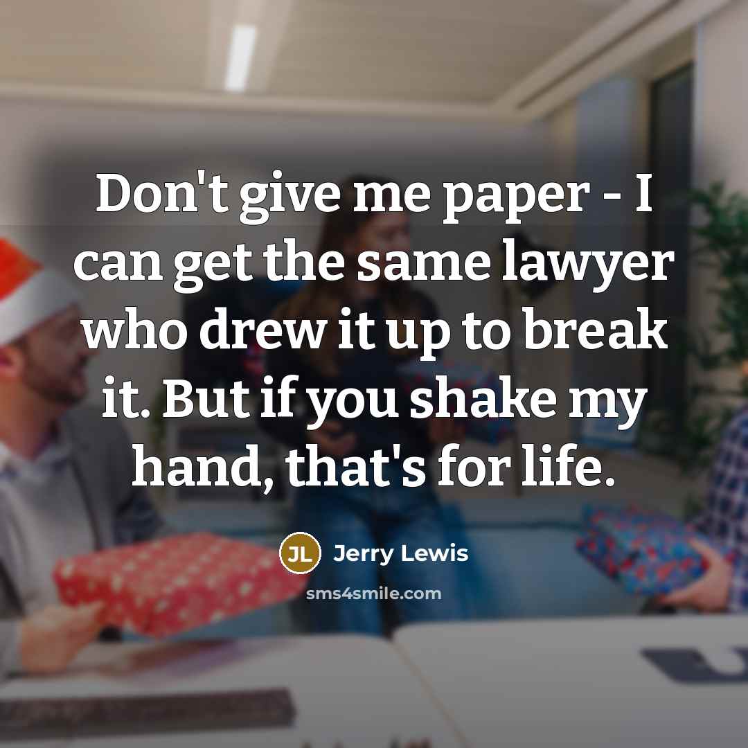 “Don't give me paper - I can get the same…” quote by Jerry Lewis
