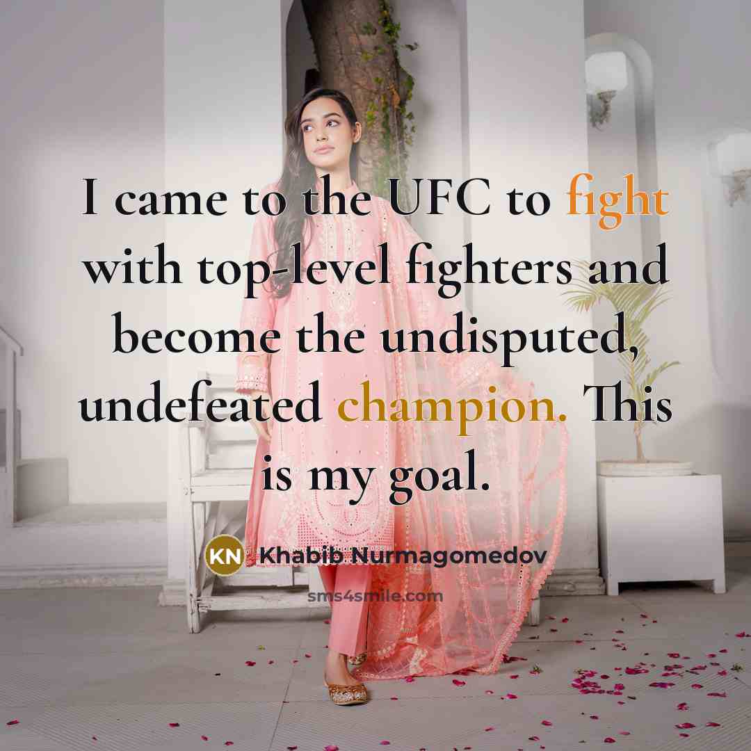 “I came to the UFC to fight with top-level fighters…” quote by Khabib Nurmagomedov