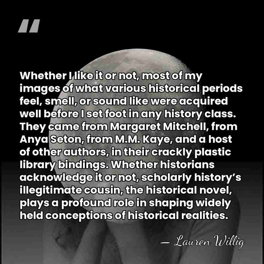 Whether I like it or not, most of my images of what&hellip; - Lauren Willig
