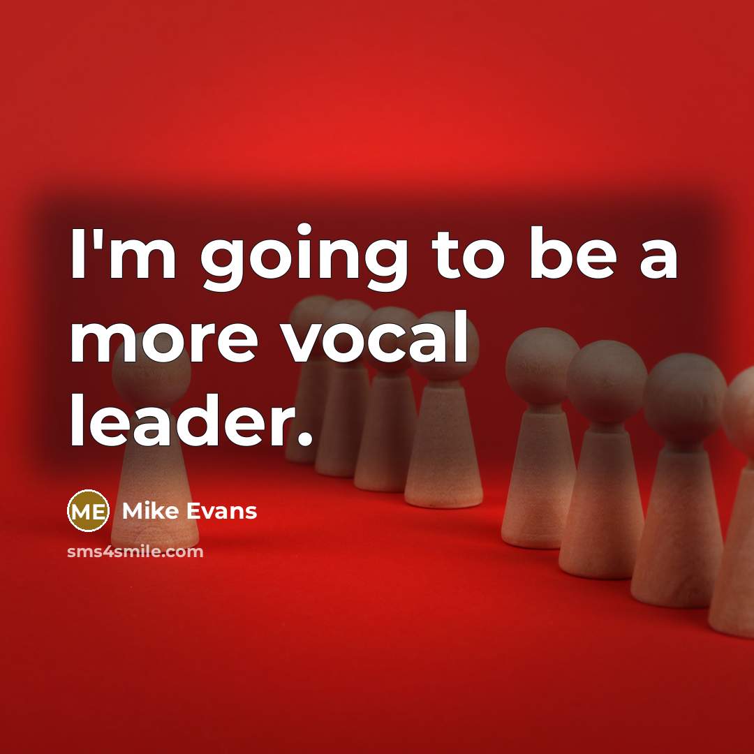 “I'm going to be a more vocal leader.…” quote by Mike Evans