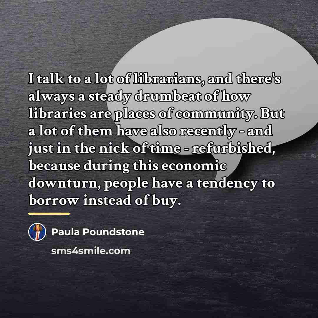 “I talk to a lot of librarians, and there's always…” quote by Paula Poundstone