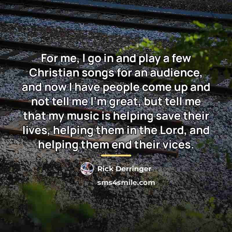 “For me, I go in and play a few Christian…” quote by Rick Derringer