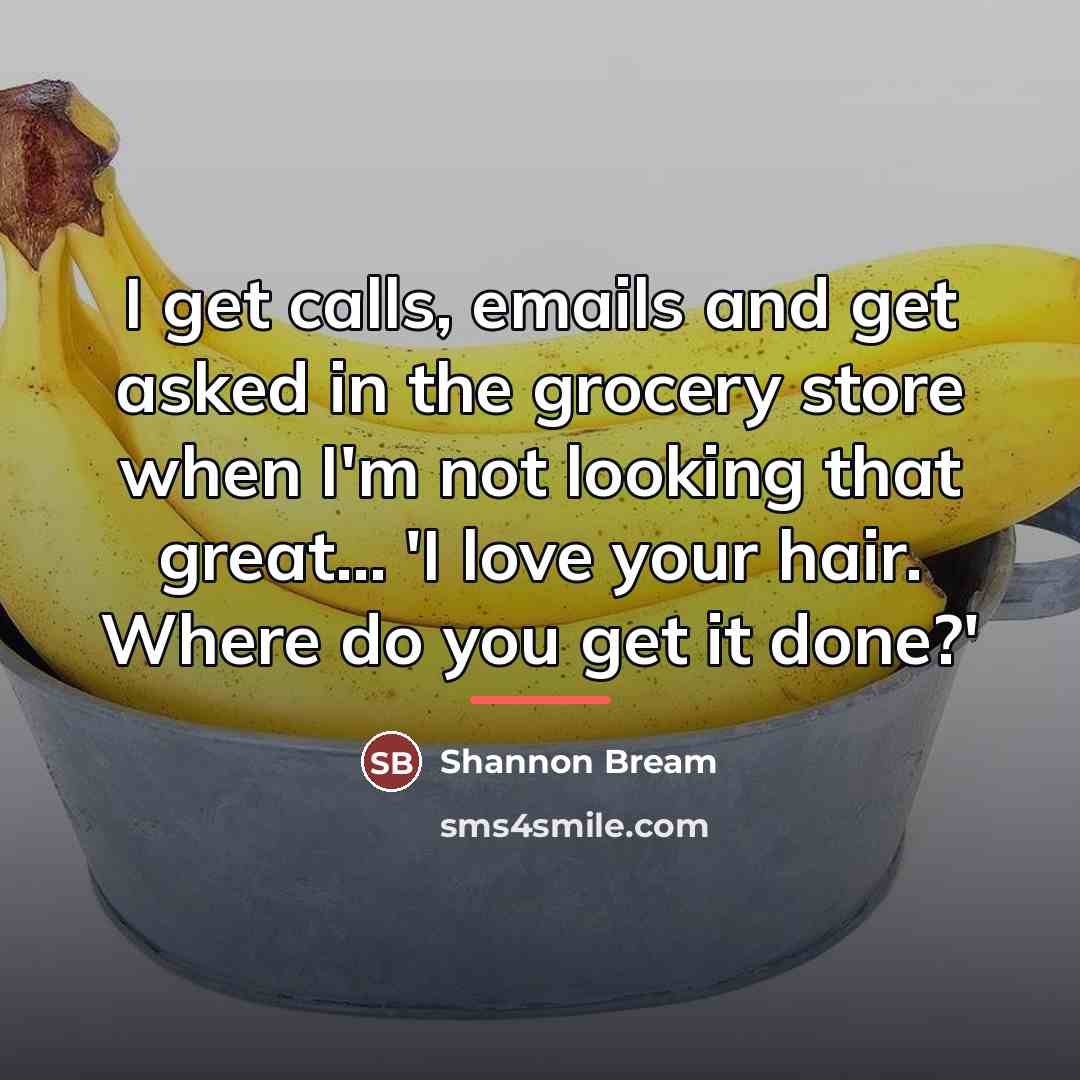 “I get calls, emails and get asked in the grocery…” quote by Shannon Bream