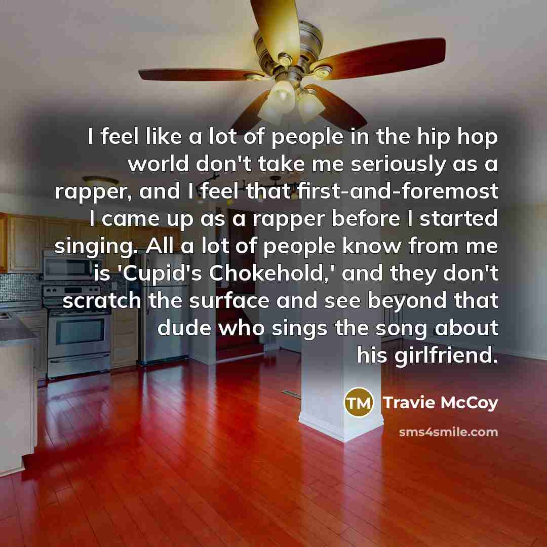 “I feel like a lot of people in the hip…” quote by Travie McCoy