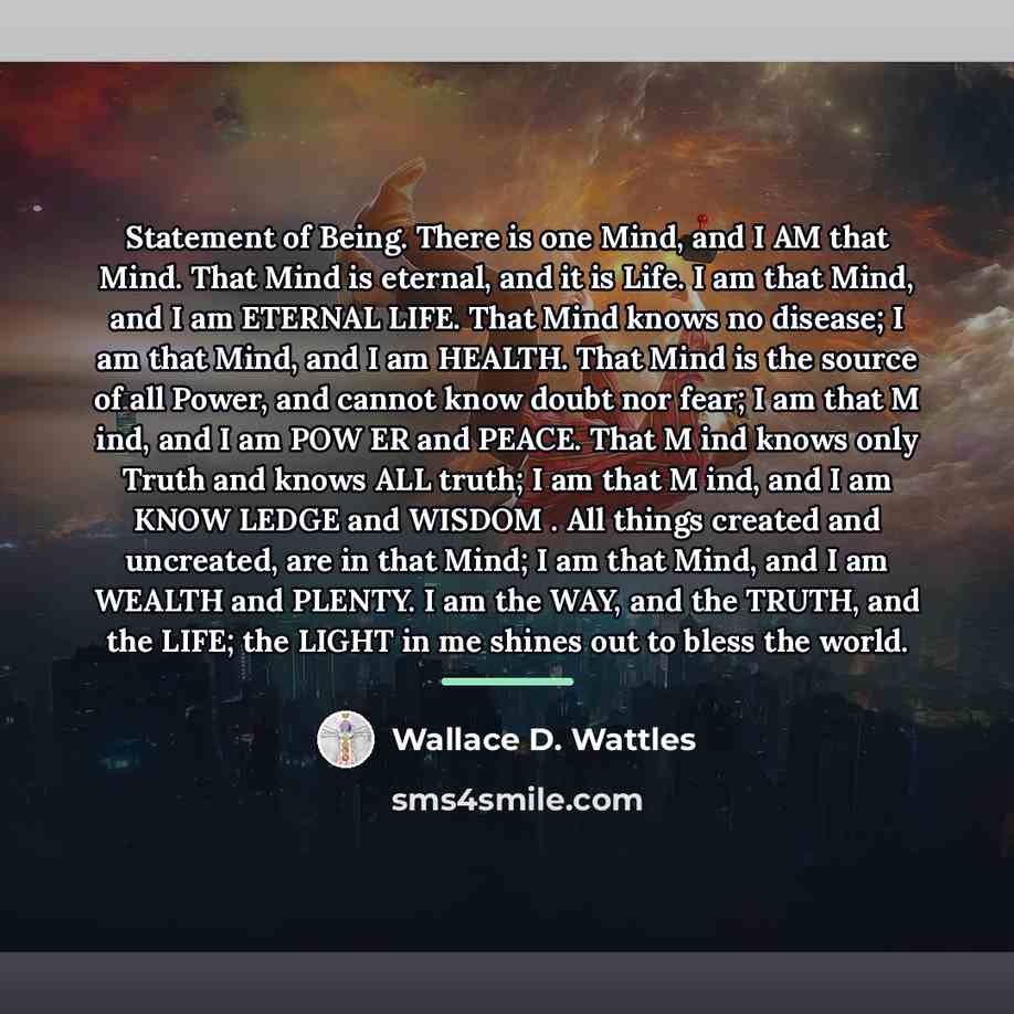 “Statement of Being. There is one Mind, and I AM…” quote by Wallace D. Wattles