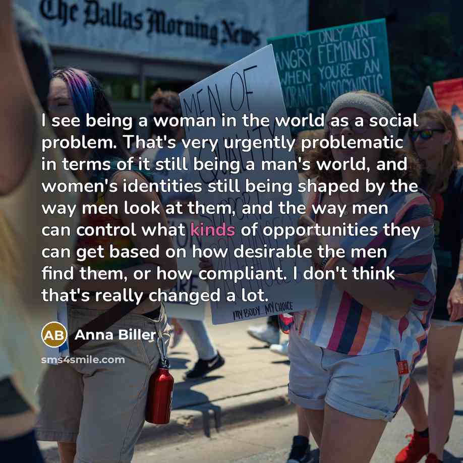 “I see being a woman in the world as a…” quote by Anna Biller