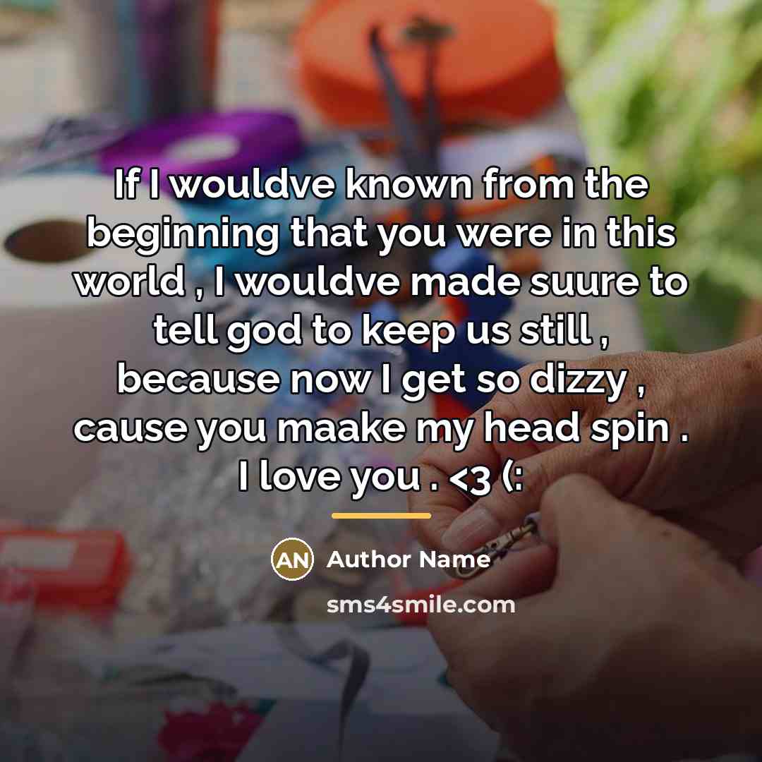 “If I wouldve known from the beginning that you were…” quote by Author Name