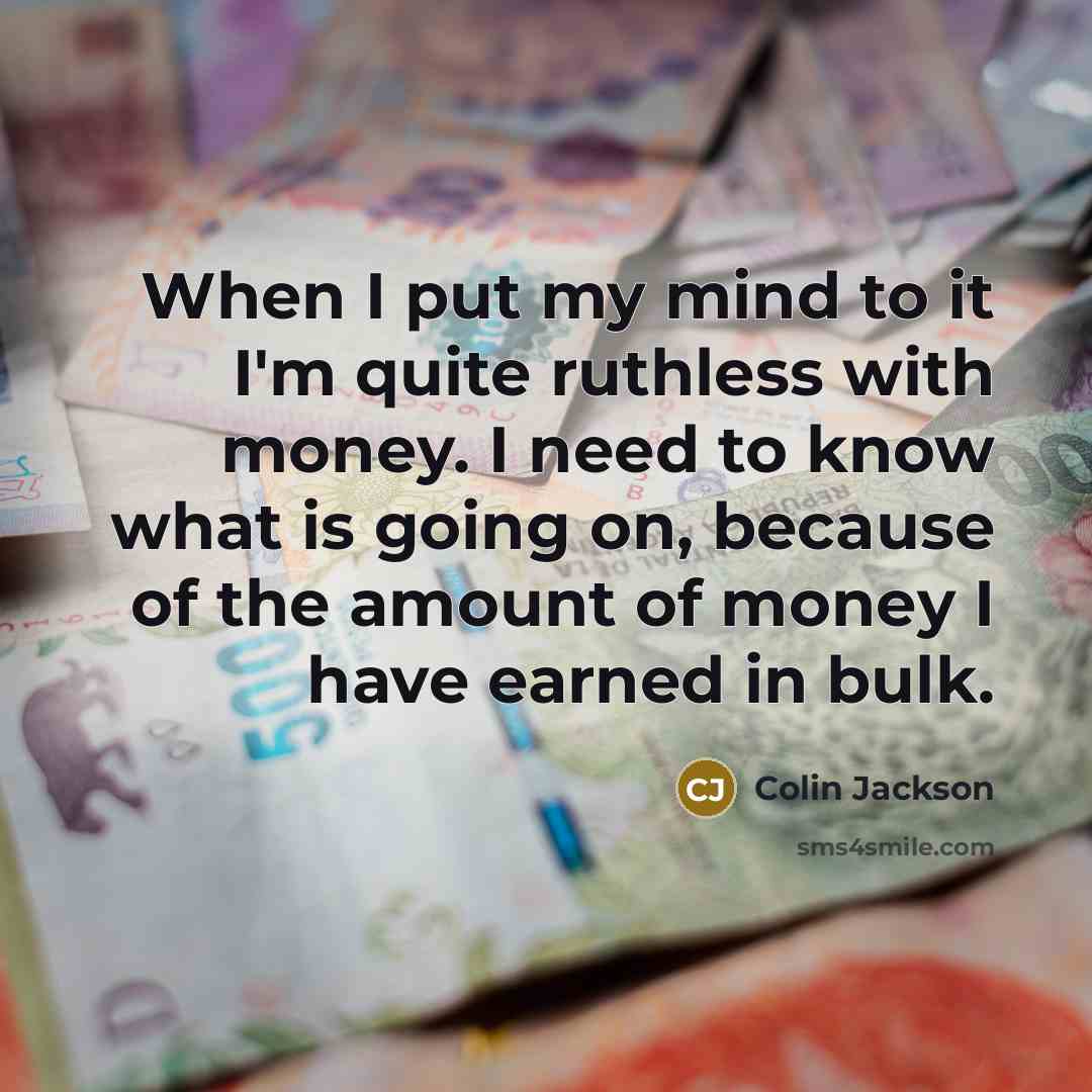 “When I put my mind to it I'm quite ruthless…” quote by Colin Jackson