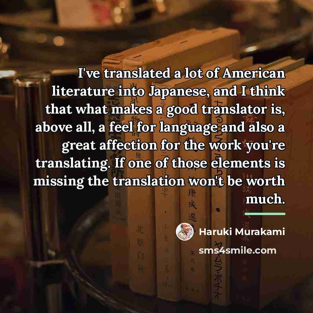 “I've translated a lot of American literature into Japanese, and…” quote by Haruki Murakami