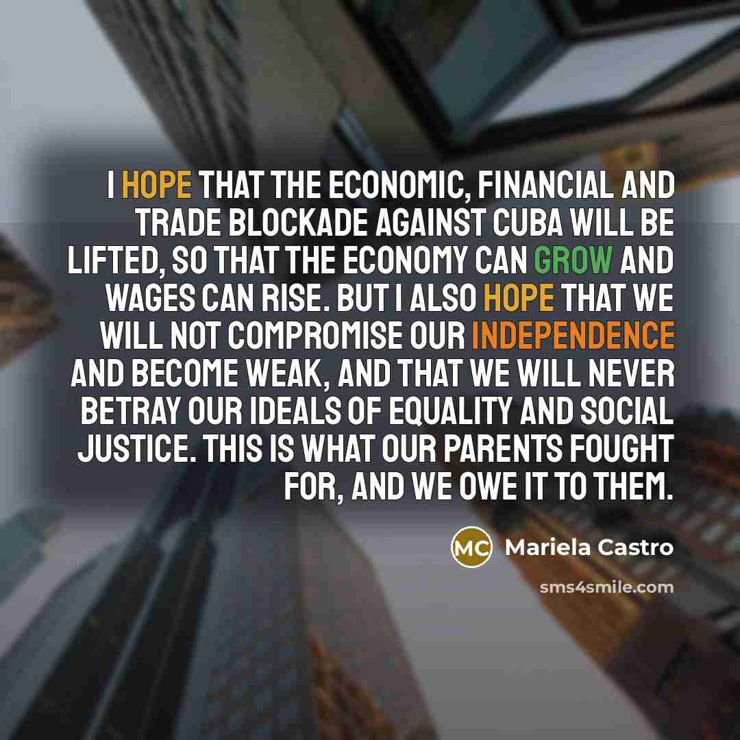 “I hope that the economic, financial and trade blockade against…” quote by Mariela Castro