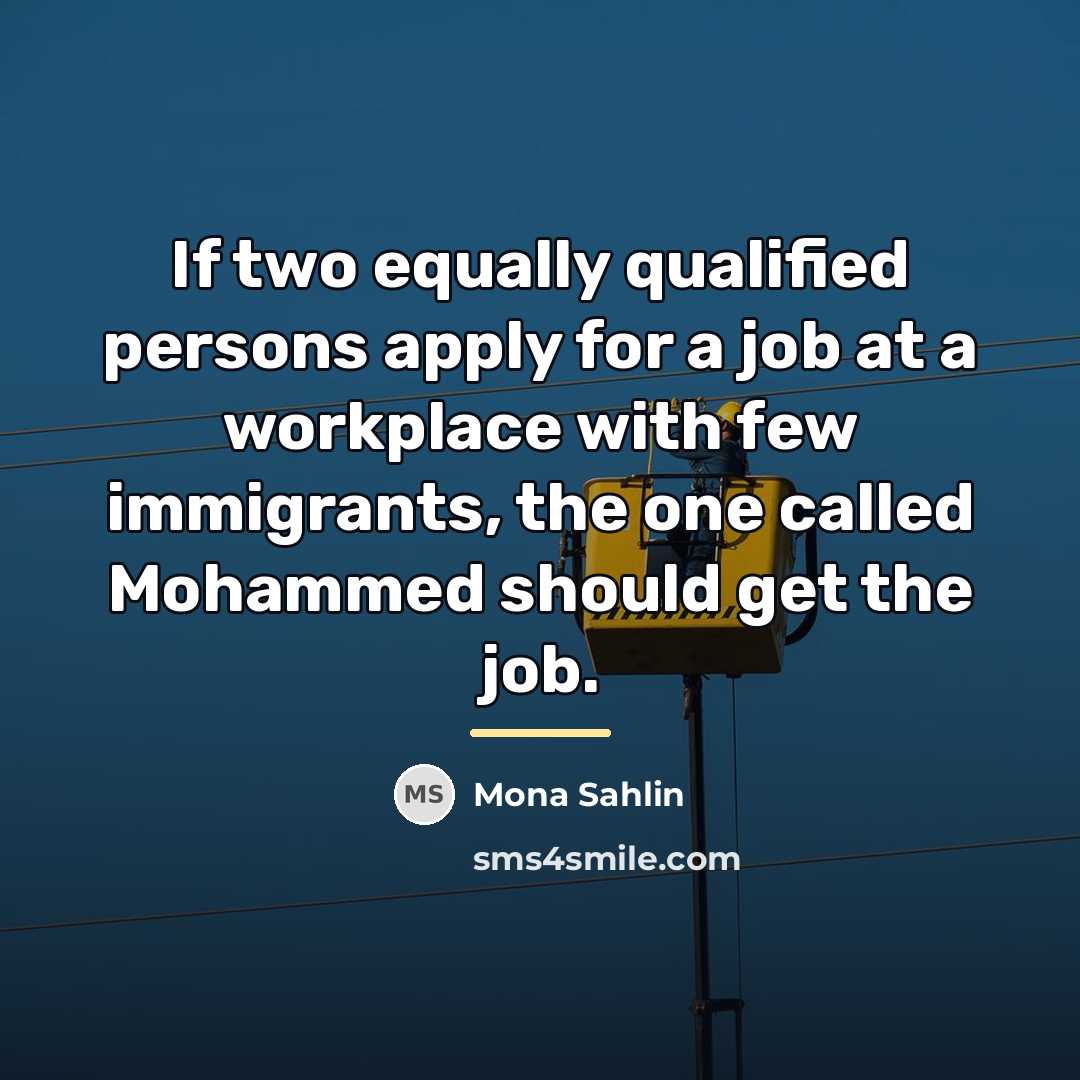 “If two equally qualified persons apply for a job at…” quote by Mona Sahlin