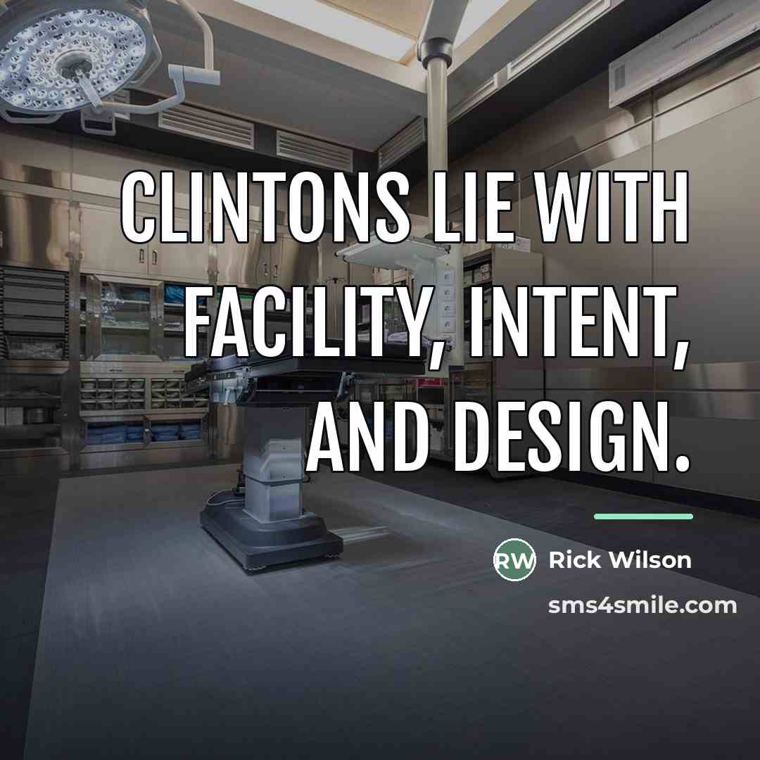 “Clintons lie with facility, intent, and design.…” quote by Rick Wilson