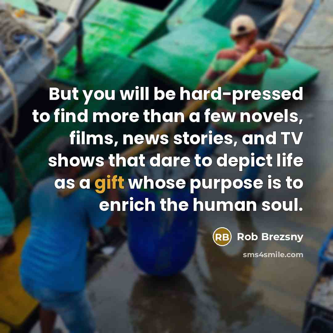 “But you will be hard-pressed to find more than a…” quote by Rob Brezsny