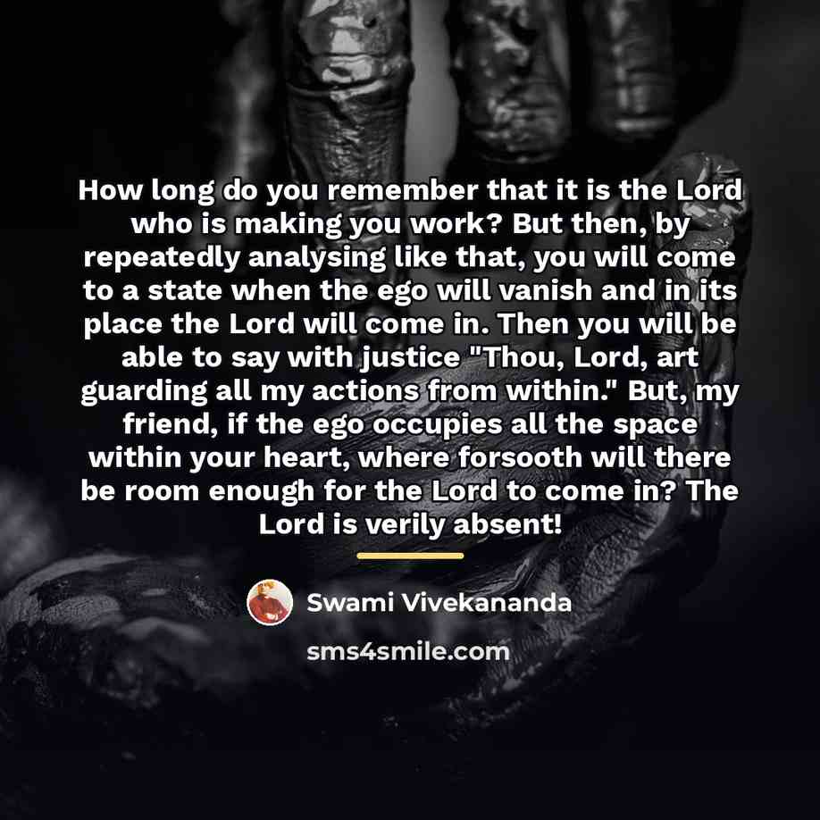 “How long do you remember that it is the Lord…” quote by Swami Vivekananda