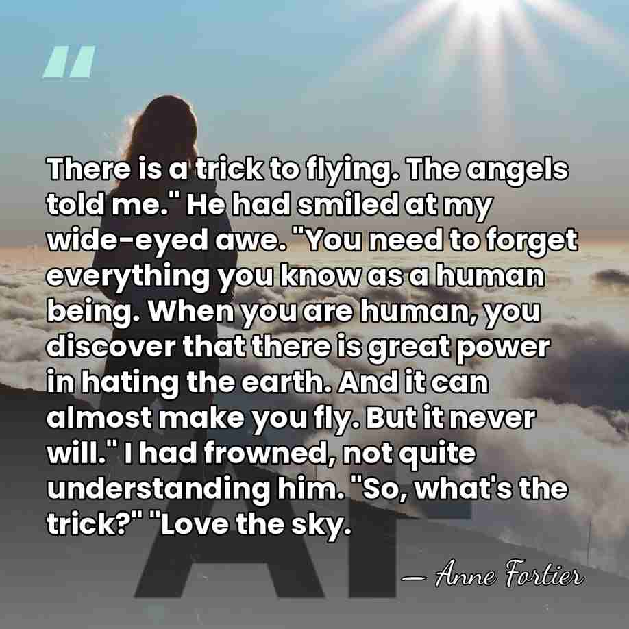 There is a trick to flying. The angels told me." He had&hellip; - Anne Fortier