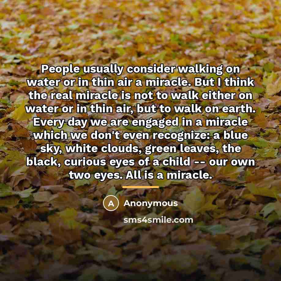 “People usually consider walking on water or in thin air…” quote by Anonymous