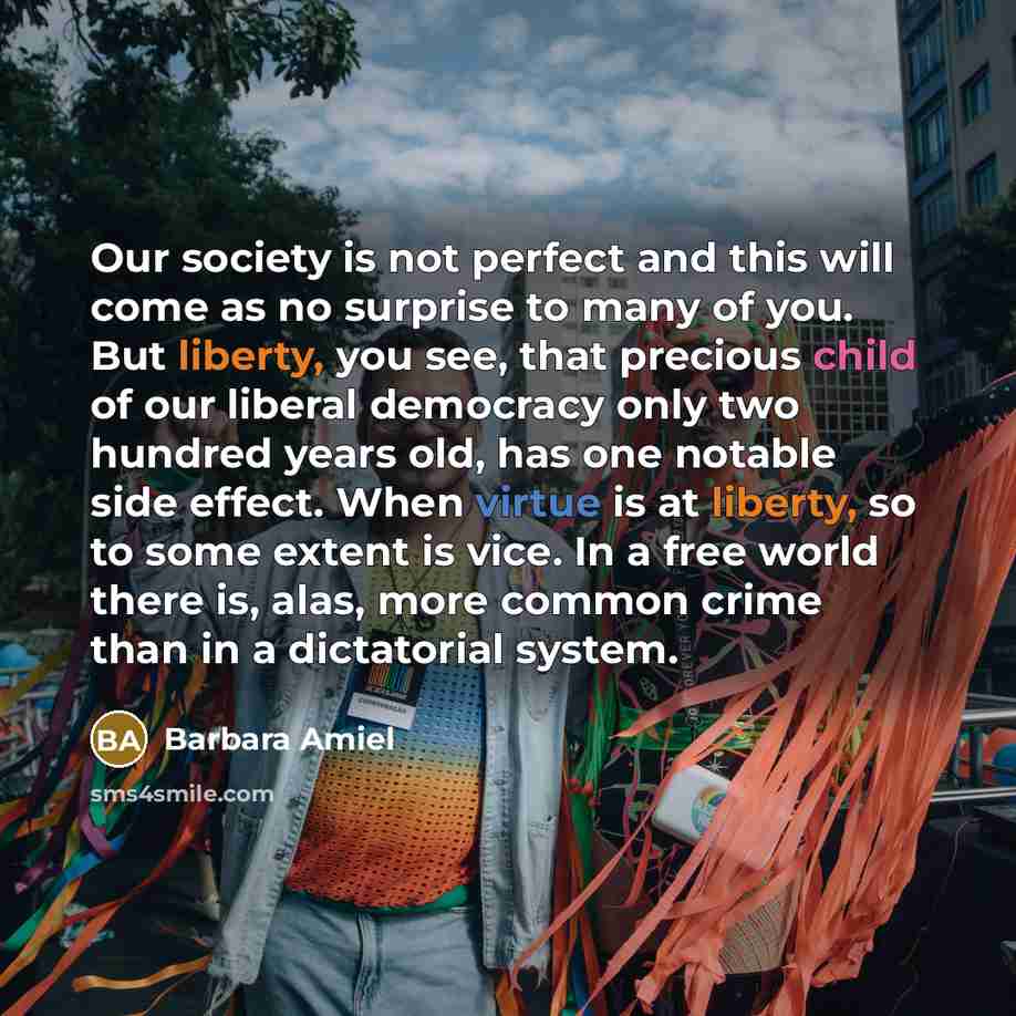 “Our society is not perfect and this will come as…” quote by Barbara Amiel