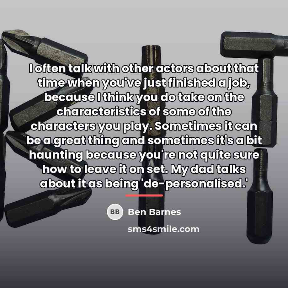 “I often talk with other actors about that time when…” quote by Ben Barnes